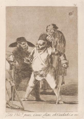 You understand?... well, as I say... eh! Look out! otherwise... (¿Està Umd...pues, Como digo..eh! Cuidado! si no...), Plate 76 from Los Caprichos
