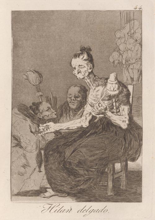They spin finely (Hilan delgado), Plate 44 from Los Caprichos