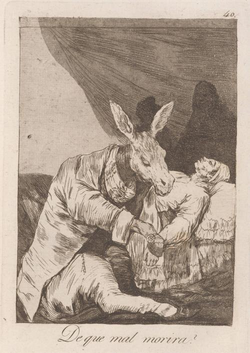 Of what ill will he die? (De que mal morira?), Plate 40 from Los Caprichos