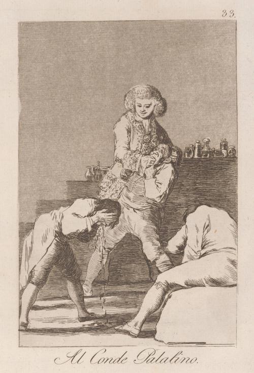 To the Count Palatine (Al Conde Palatino), Plate 33 from Los Caprichos