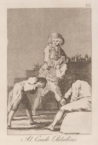 To the Count Palatine (Al Conde Palatino), Plate 33 from Los Caprichos