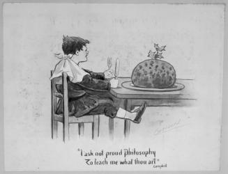 I ask not proud philosophy ...
